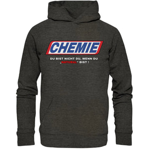 CHEMIE Du bist nicht du, wenn du "NATURAL" bist! Hoodie-Hoodies-Maniac-Sports.de