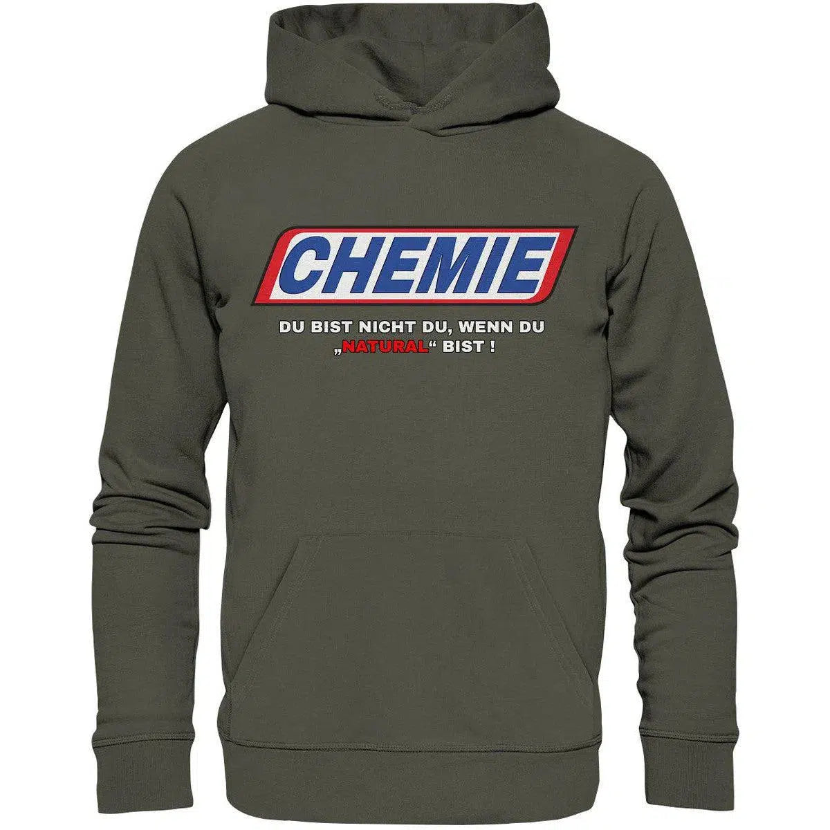 CHEMIE Du bist nicht du, wenn du "NATURAL" bist! Hoodie-Hoodies-Maniac-Sports.de