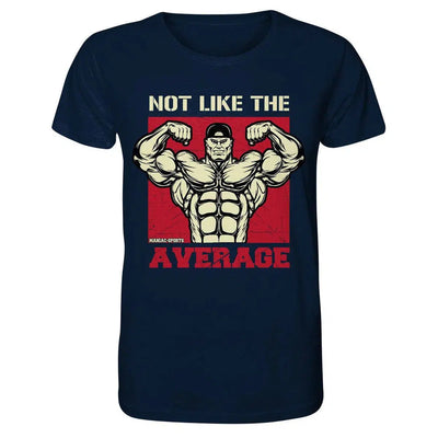 NOT LIKE THE AVERAGE - Shirt-Unisex-Shirts-Maniac-Sports.de