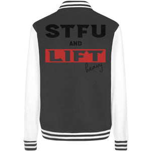 STFU and Lift heavy - College Jacket-Jacken/ Zipper-Maniac-Sports.de