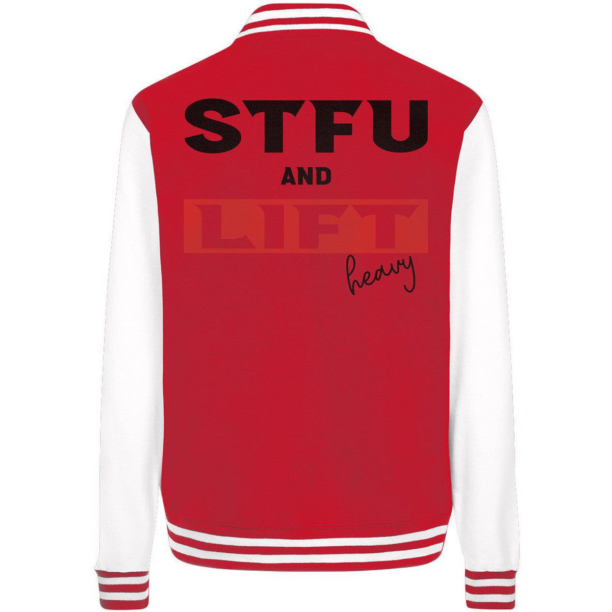 STFU and Lift heavy - College Jacket-Jacken/ Zipper-Maniac-Sports.de